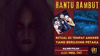 HANTU RAMBUT DARI KOREA - Alur Cerita Film Horor  0.00 Mhz 2019