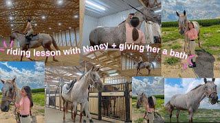 Riding Lesson With Nancy + Giving her a bath  barn vlog 2