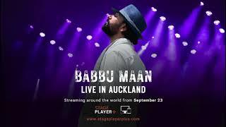 Babbu Maan - Live In Auckland  Streaming Live on 23 Sep @StagePlayerPlus