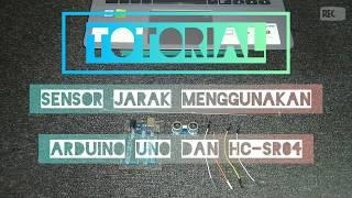 My Project#8 - Tutorial Sensor Jarak Menggunakan Arduino Uno dan HC-SR04