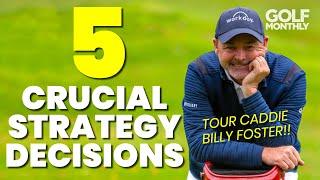 5 KEY STRATEGY DECISIONS... EVERY GOLFER NEEDS TO GET RIGHT