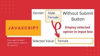 How to get the Selected Value from dropdown menu without submit button in JavaScript