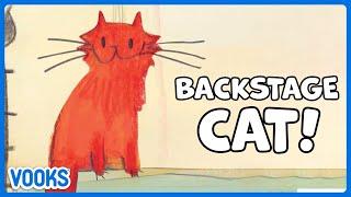 Back Stage Cat  Read Aloud Kids Book  Vooks Narrated Storybooks