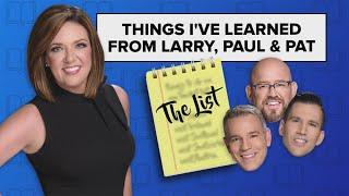 The List Things Robin learned from Larry Paul and Pat