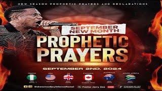 SEPTEMBER NEW MONTH PROPHETIC PRAYERS  NSPPD  2ND SEPTEMBER 2024