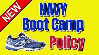 Navy Boot Camp NEW Running Shoe Policy - JUNE 2022