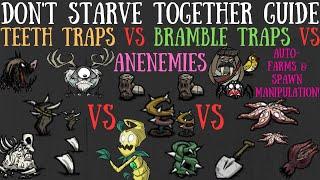 Teeth Traps VS Bramble Traps VS Anenemies Mob Farms Exploits & More - Dont Starve Together Guide