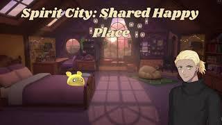 M Spirit City Shared Happy Place A script inspired by the game Spirit City Lofi Sessions