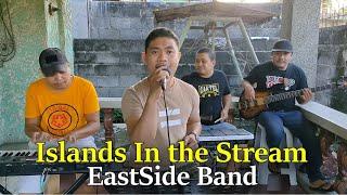 Islands In The Stream - EastSide Band Cover