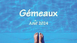 GEMEAUX - Août 2024  La fin dun cycle et le début dun autre