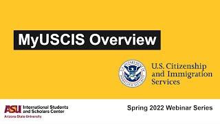 Spring 2022 Immigration Series MyUSCIS Overview