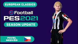 P. NEDVED face+stats European Classics How to create in PES 2021