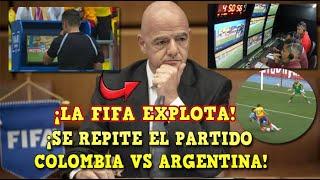 ¡LA FIFA EXPLOTA se DEBE REPETIR el COLOMBIA vs ARGENTINA TRAS REVELAR AUDIO del VAR del PENALTI