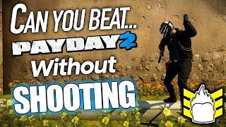 Can You Beat Payday 2 Without Shooting? - Continuing TheKknowleys Challenge