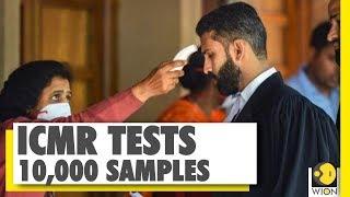 Indian Council for Medical Research tests 10000 samples  India Coronavirus  ICMR