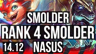 SMOLDER vs NASUS TOP  Rank 4 Smolder 13410 47k DMG  VN Grandmaster  14.12