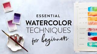 ESSENTIAL Watercolor Techniques for Beginners