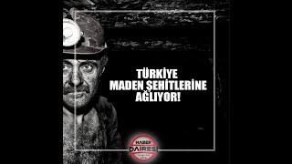 Türkiye maden şehitlerine ağlıyor