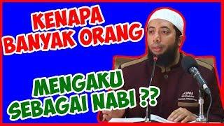 Kenapa banyak orang mengaku sebagai Nabi? ● Ustadz Khalid Basalamah