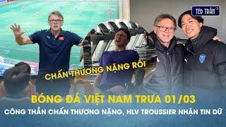 Bóng đá VN trưa 13 HLV Troussier nhận tin dữ từ công thần người cũ của Việt Nam dẫn dắt Thái Lan