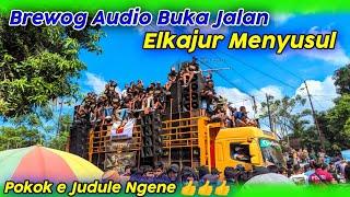 Berangkat Start Brewog Audio Buka Jalan  Elkajur Ternyata Juga Horeg ?