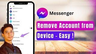 How to Remove Messenger Account from Device 