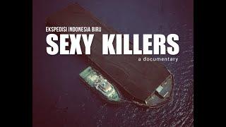 SEXY KILLERS Full Movie