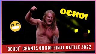 Ring of Honor crowd chants Ocho during Chris Jericho v. Claudio Castagnoli  ROH Final Battle 2022