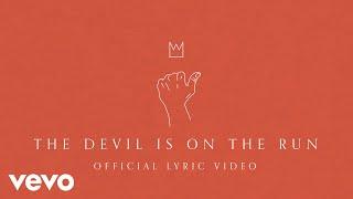 Casting Crowns - The Devil is on the Run Official Lyric Video