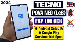 Tecno Pova Neo FRP Bypass Android 11 2024  Tecno Le6 Google Account Unlock Without PC