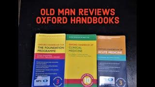 Old man reviews the Oxford handbooks