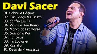 Davi Sacer - Top 10 Hinos Gospel Mais Tocados de 2024  Eu Sou Teu ...