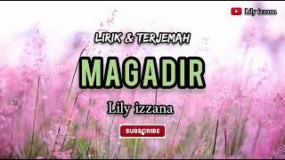 MAGADIR Lirik & Terjemah - cover by Lily izzana II Song Arabic