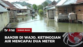 Sudah Sebulan Banjir di Wajo Sulawesi Selatan Tidak Kunjung Surut  Kabar Siang tvOne