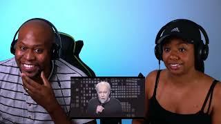 First Time Reaction to George Carlin - Its A Big Club & Youre Not In It