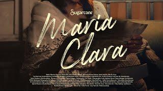 SUGARCANE - Maria Clara Official Music Video