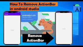 how to remove action bar in android studio