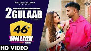 2 Gulaab Official Video BILLA SONIPAT ALA  Guri Nimana  Haryanvi Songs Haryanavi 2021