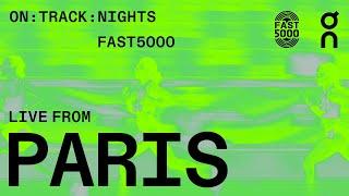 On Track Nights Paris l FAST5000