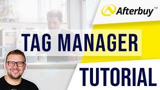 Afterbuy Tag Manager - Individuell und Organisiert