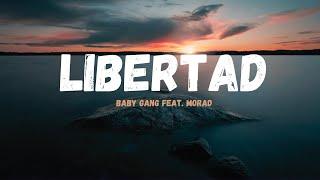 Baby Gang - Libertad feat. Morad Testo-Lyrics