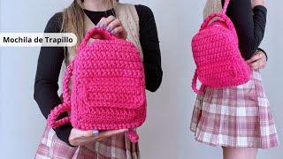 COMÓ TEJER UNA MOCHILA CON TRAPILLO asi de fácil paso a paso Tutorial Hebras Crochet