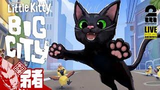 #1【猫になりたい】弟者の「Little Kitty Big City」【2BRO.】