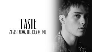 August Moon - Taste from The Idea Of You Lyric