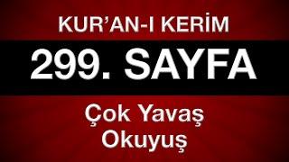 Kuran 299. sayfa 15. cüz yeni öğrenenler için tecvitli sayfa sayfa çok yavaş okuyuş en yavaş hatim