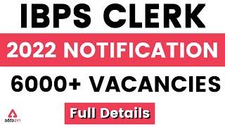 IBPS Clerk 2022 Notification  Full Detailed Information  Adda247