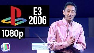 Sony E3 2006 Press Conference - 1080p BEST QUALITY EVER