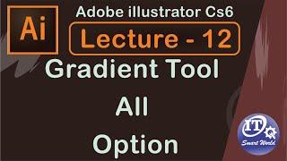 Gradient tool all option   Adobe illustrator full tutorial in hindi  Lecture 12
