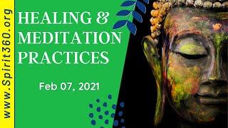 Guided Spiritual Healing & Stillness Meditation Practice  Feb 07 2021