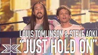 Louis Tomlinson & Steve Aoki Perform Just Hold on  The X Factor Global